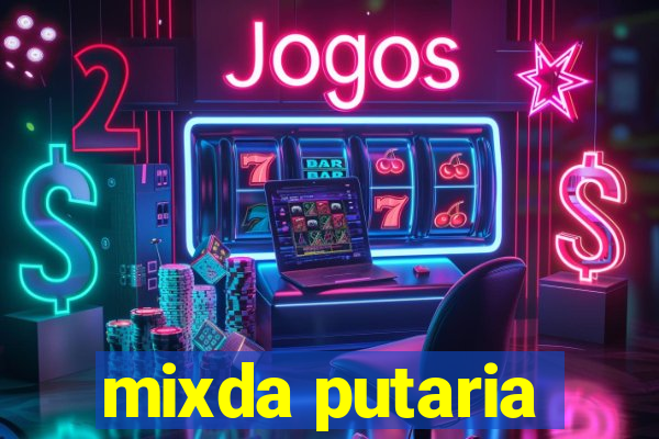 mixda putaria